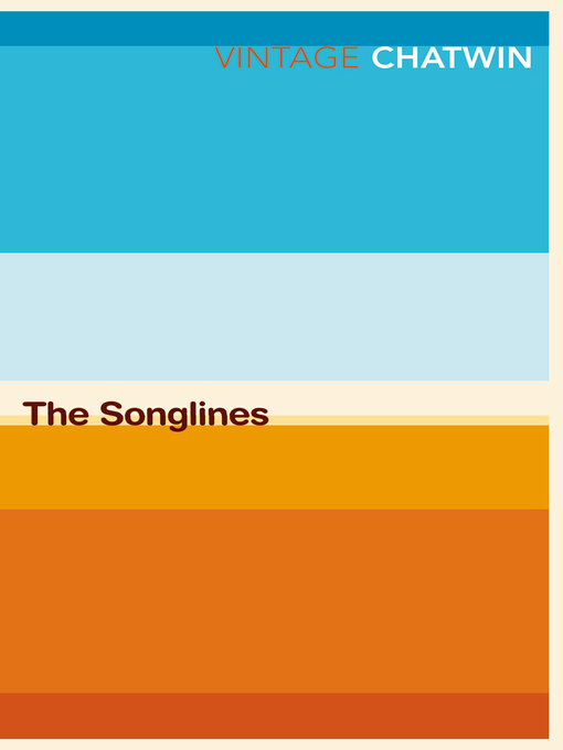 Title details for The Songlines by Bruce Chatwin - Wait list